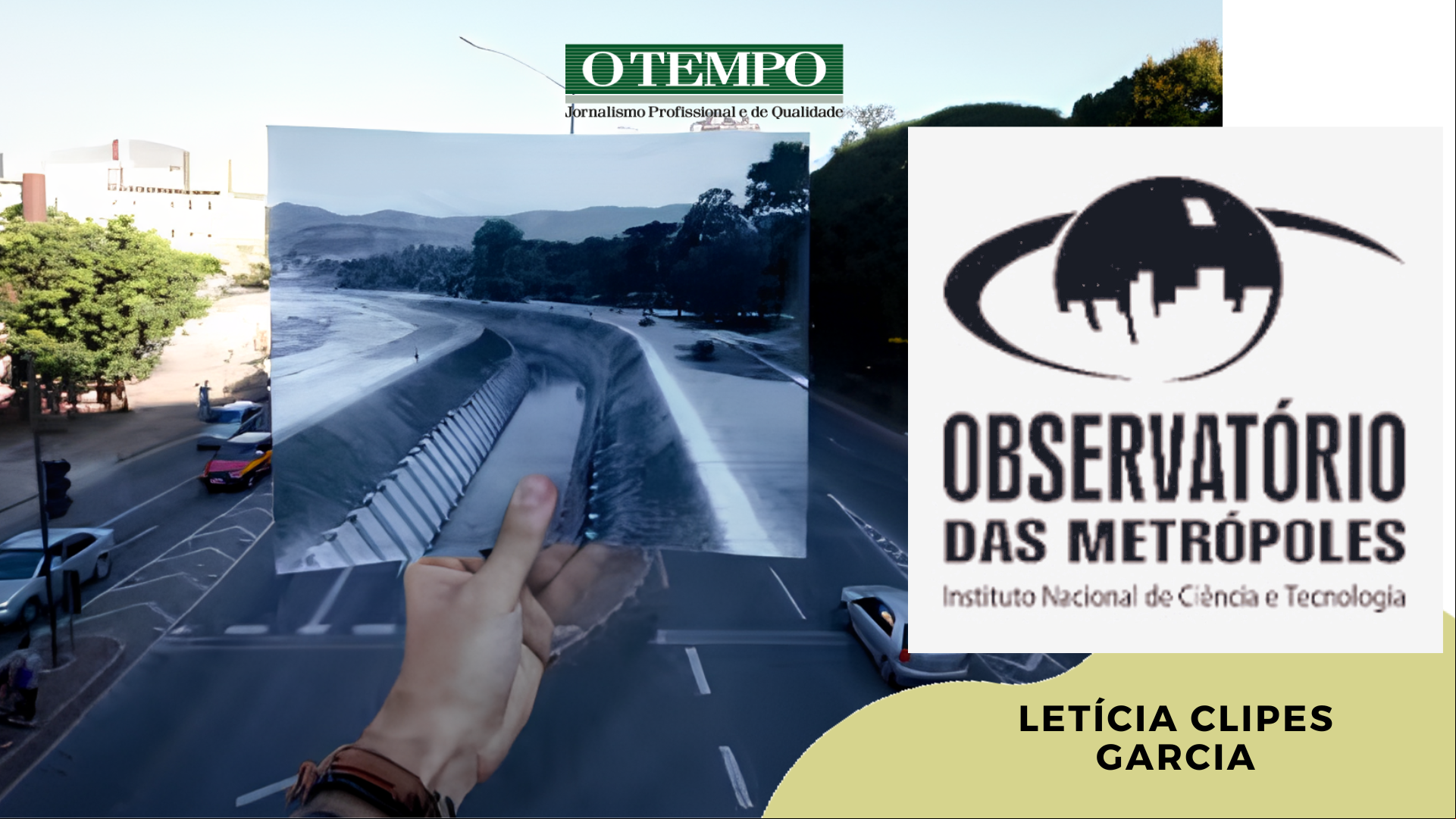 18 a 24/6 - Observatório das metrópoles Letícia Clipes Garcia Bacia do Arrudas e fabricação de desastres climáticos Imagem de antes e depois da construção de avenida sobre o curso do ribeirão Arrudas em Belo Horizonte
