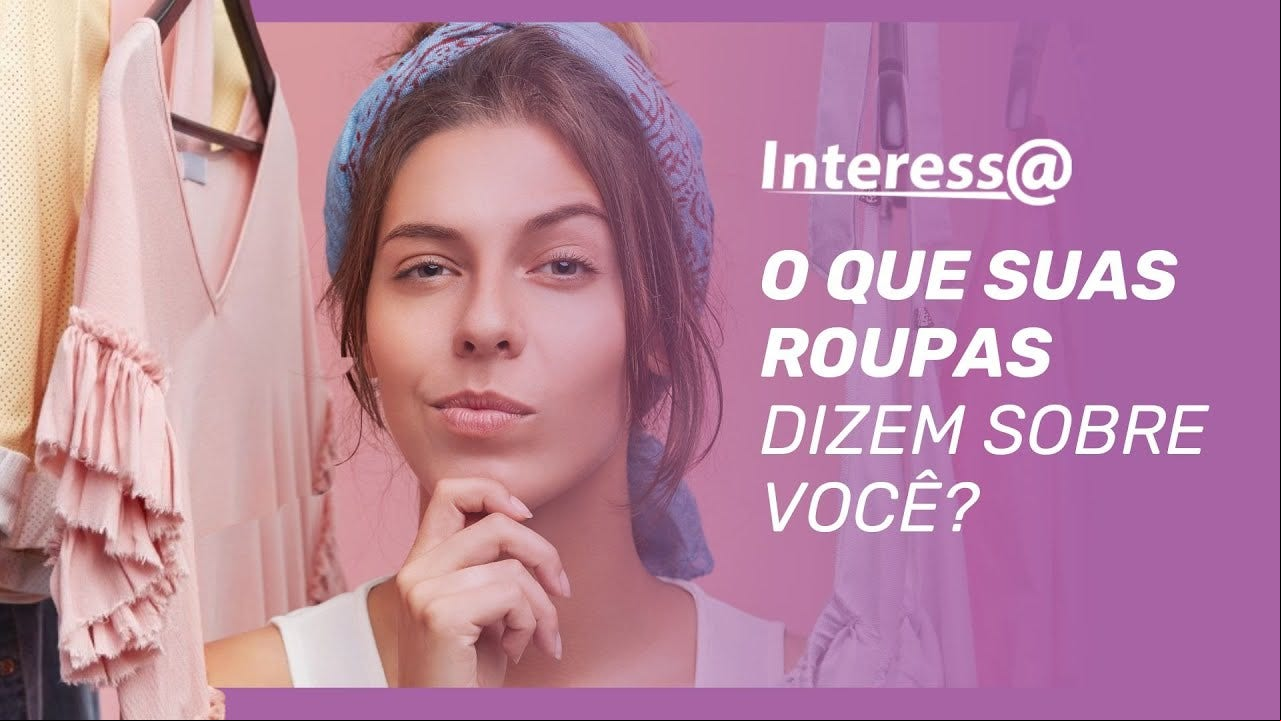 Você sabia que o que você veste diz muito sobre o que você está pretendendo comunicar?